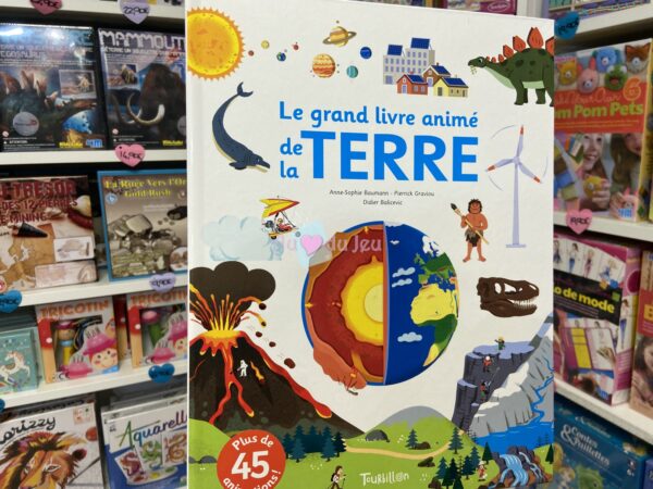 Anim'action : Le Grand Livre Animé de la Terre